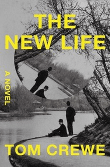 The book cover of Tom Crewe's The New Life